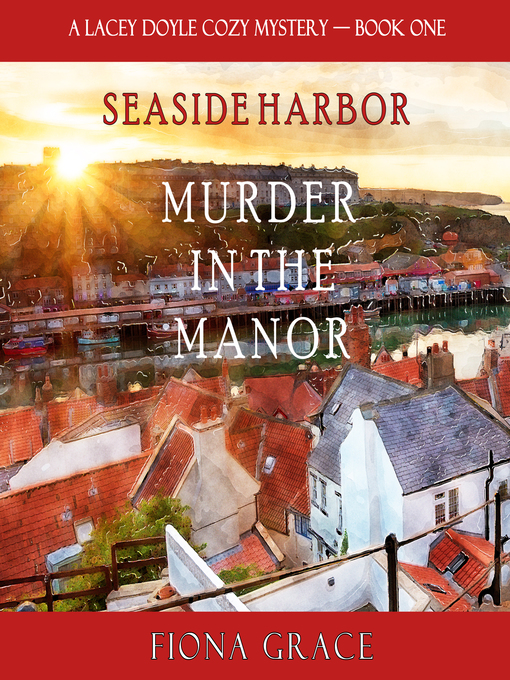 Title details for Murder in the Manor by Fiona Grace - Available